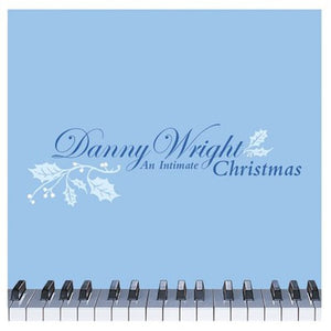 DANNY WRIGHT | INTIMATE CHRISTMAS