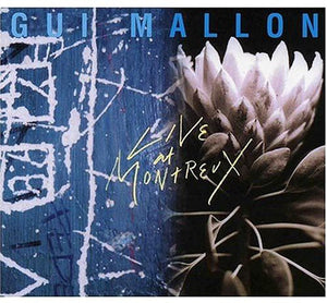 GUI MALLON | LIVE AT MONTREUX