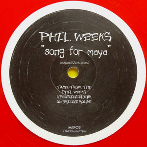 PHIL WEEKS | SONG FOR MAYA 12 - RED VINYL - FRENCH PRESSING - ONE PLAYING SIDE - GENERIC SLEEVE