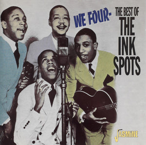 INK SPOTS | WE FOUR BEST OF
