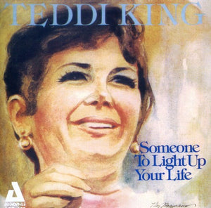 TEDDI KING | SOMEONE TO LIGHT UP YOUR LIFE