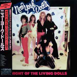 NEW YORK DOLLS | NIGHT OF THE LIVING DOLLS- JAPANESE - NO OBI