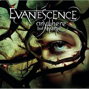 EVANESCENCE | ANYWHERE BUT HOME
