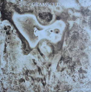 GRAMSCI | HINTERLANDS