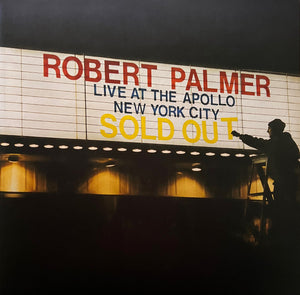 ROBERT PALMER | LIVE AT THE APOLLO - NEW YORK CITY SOLD OUT (2LP)