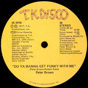 PETER BROWN | DO YA WANNA GET FUNKY WITH ME / BURNING LOVE BREAKDOWN - 12 - TK DISCO SLEEVE