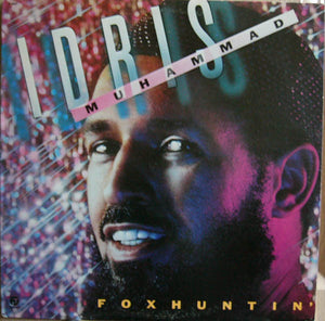 IDRIS MUHAMMAD | FOXHUNTIN