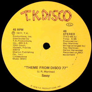SASSY | THEME FROM DISCO 77 - 12 - TK DISCO SLEEVE