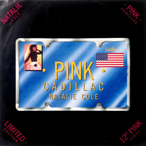 NATALIE COLE | PINK CADILLAC - 12 - PINK VINYL WITH CARD INSERT