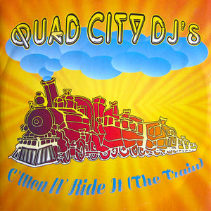 QUAD CITY DJS | C'MON N' RIDE IT (THE TRAIN) - 12