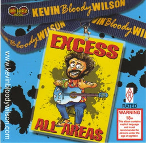 KEVIN BLOODY WILSON | EXCESS ALL AREAS