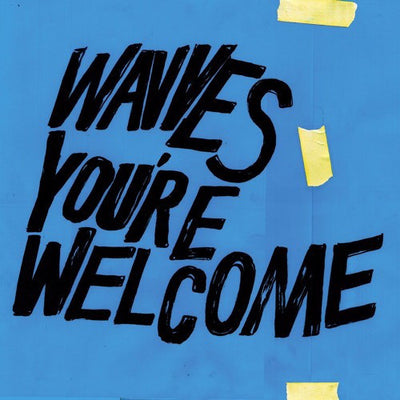 WAVVES | YOURE WELCOME - BLUE