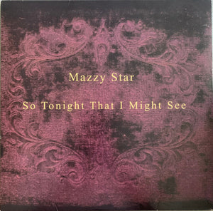 MAZZY STAR | SO TONIGHT THAT I MIGHT SEE - 2020 REISSUE - PURPLE