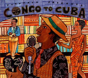 VARIOUS | PUTUMAYO PRESENTS CONGO TO CUBA (DIGI)