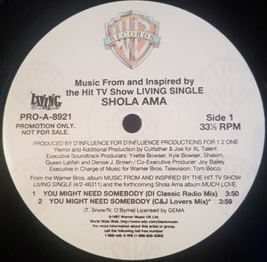 SHOLA AMA | YOU MIGHT NEED SOMEBODY - 12