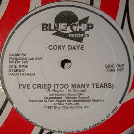 CORY DAYE | I'VE CRIED (TOO MANY TEARS) - 12 - COMPANY SLEEVE - DJ STICKER