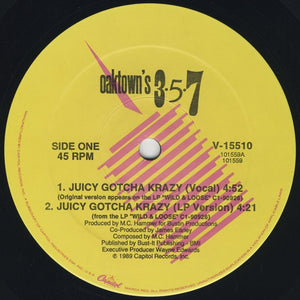 OAKTOWNS 357 | JUICY GOTCHA KRAZY - 12 - PATTERNED SLEEVE WITH HYPE