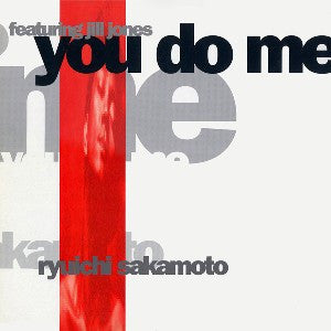 RYUICHI SAKAMOTO / JILL JONES | YOU DO ME - 12