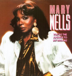 MARY WELLS | YOU'RE THE ANSWER TO MY DREAMS - 12