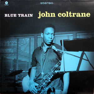 JOHN COLTRANE | BLUE TRAIN - 2010 REISSUE - WAXTIME