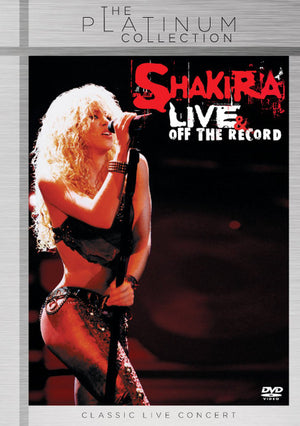 SHAKIRA | SHAKIRA LIVE AND OFF THE RECORD