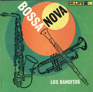 LOS BANDITOS | BOSSA NOVA