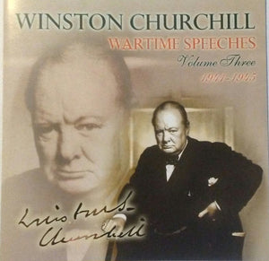 WINSTON CHURCHILL | WARTIME SPEECHES VOL 3 1941-1945