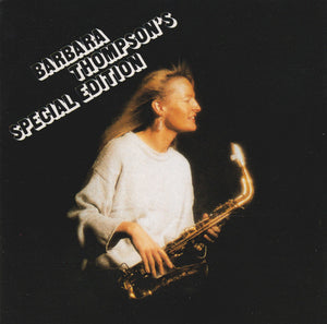 BARBARA THOMPSON | BARBARA THOMPSON'S SPECIAL EDITION