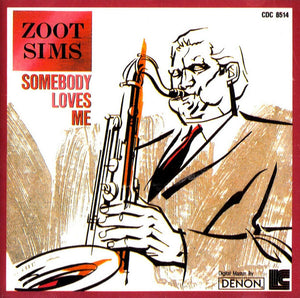 ZOOT SIMS | SOMEBODY LOVES ME