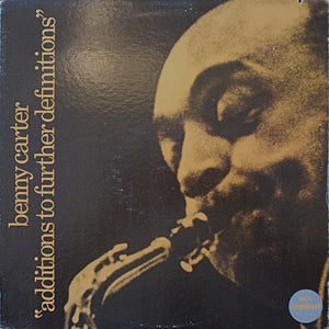 BENNY CARTER | ADDITIONS TO FURTHER DEFINITIONS - US 1982 REISSUE