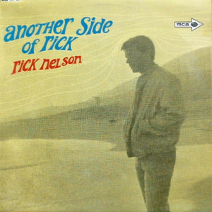 RICK NELSON | ANOTHER SIDE OF RICK