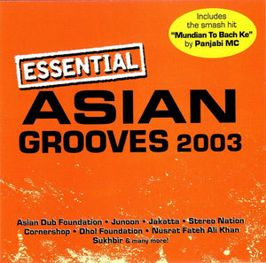 VARIOUS | ESSENTIAL ASIAN GROOVES 2003