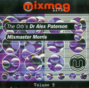 DR ALEX PATERSON / MIXMASTER MORRIS / VARIOUS | MIXMAG LIVE VOL 9