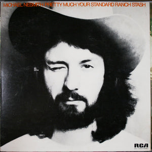 MICHAEL NESMITH | PRETTY MUCH YOUR STANDARD RANCH STASH