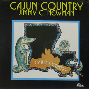 JIMMY C NEWMAN | CAJUN COUNTRY