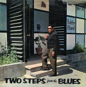 BOBBY BLAND | TWO STEPS FROM THE BLUES - 2012