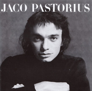 JACO PASTORIUS | JACO PASTORIUS (REMASTERED)