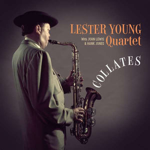 LESTER YOUNG | COLLATES