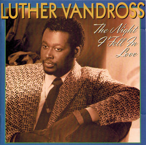 LUTHER VANDROSS | NIGHT I FELL IN LOVE