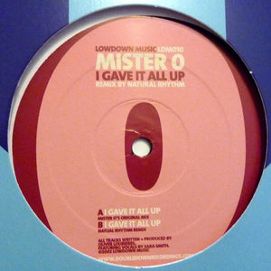 MISTER O | I GAVE IT ALL UP - 12