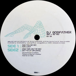 DJ GODFATHER | SEE U NO MO - 12