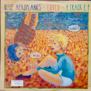BLUE AEROPLANES | LOVED - 4 TRACK EP - 10 INCH