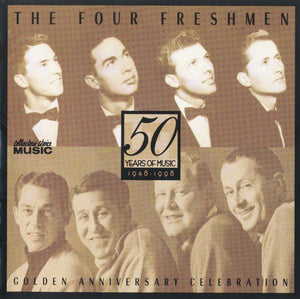 FOUR FRESHMEN | GOLDEN ANNIVERSARY CELEBRATION