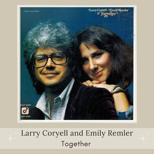 LARRY CORYELL / EMILY REMLER | TOGETHER