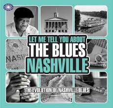 VARIOUS | LET ME TELL YOU ABOUT THE BLUES NASHVILLE (3CD) (DIGI)