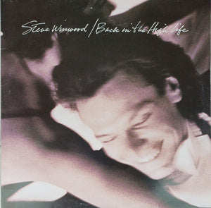 STEVE WINWOOD | BACK IN THE HIGH LIFE - UK PRESSING
