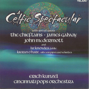 VARIOUS / ERICH KUNZEL | CELTIC SPECTACULAR (SACD)