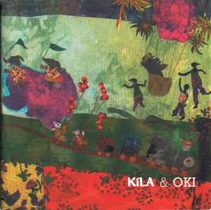 KILA AND OKI | KILA AND OKI