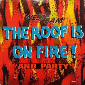 WESTBAM | THE ROOF IS ON FIRE / AND PARTY - 12 - CUT CORNER