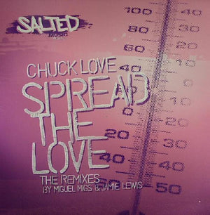 CHUCK LOVE | SPREAD THE LOVE (THE REMIXES) - 12